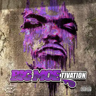 Big Moe-tivation (feat. D-Gotti & Yella Beezy) - Single - Big Moe