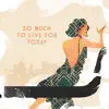 So Much to Live for Today - EP album lyrics, reviews, download