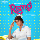 Remo (Original Motion Picture Soundtrack) - Anirudh Ravichander