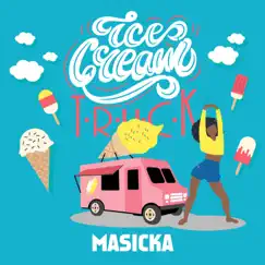 Ice Cream Truck - Single by Masicka album reviews, ratings, credits