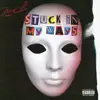 Stuck In My Ways (feat. Frenchyoso) - Single album lyrics, reviews, download