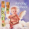 Toddlers Sing Sunday School