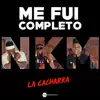 Stream & download Me Fui Completo, la Cacharra - Single