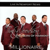 Tim Woodson and The Heirs of Harmony - Millionaire