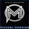 Michael Morales - Por la Mala o Por la Buena