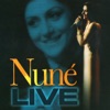 Nune (Live), 2005
