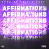 Affirmations - Single album lyrics, reviews, download