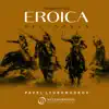 Beethoven: Symphony No. 3 in E-Flat Major, Op. 55 "Eroica" album lyrics, reviews, download