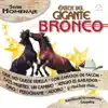 Exitos del Gigante Bronco - Serie Homenaje album lyrics, reviews, download
