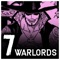 7 Warlords (feat. Shwabadi, Lex Bratcher, DizzyEight, Shofu, Pe$o Pete & Connor Quest!) artwork