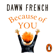 Dawn French - Because of You