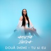 Doua Inimi Tu Si Eu - Single