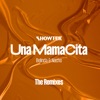 Una Mamacita (The Remixes) - Single