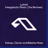 Intergalactic Plastic (The Remixes) album lyrics, reviews, download