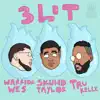 Stream & download 3LIT (feat. Skuhd Taylor & Warrior Wes) - Single