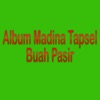 Album Madina Tapsel Buah Pasir