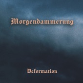 Morgendammerung - Deformation