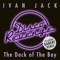 The Dock of the Bay (Babert Remix) - Ivan Jack lyrics