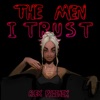 The Men I Trust - Single