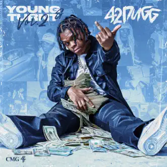 Young & Turnt, Vol. 2 by 42 Dugg album reviews, ratings, credits