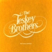 The Teskey Brothers - Say You'll Do