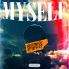 Myself - Single album lyrics, reviews, download