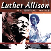 Luther Allison: The Motown Years, 1972-1976 artwork