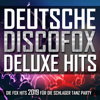 Deutsche Discofox Deluxe Hits: Die Fox Hits 2019 für die Schlager Tanz Party - Various Artists