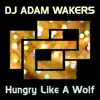 Stream & download Hungry Like a Wolf - Single