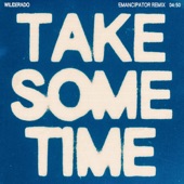Wilderado - Take Some Time (Emancipator Remix)