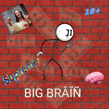 Am Alive Today Big Brain Shazam
