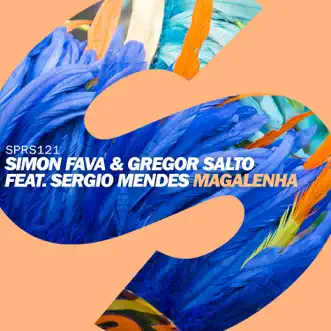 Magalenha (feat. Sergio Mendes) - Single by Simon Fava & Gregor Salto album reviews, ratings, credits