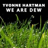 We Are Dew - Single