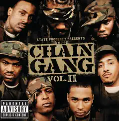 State Property Presents the Chain Gang, Vol. 2 by State Property album reviews, ratings, credits