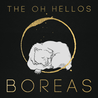 The Oh Hellos - Boreas artwork