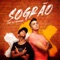 Sogrão (feat. MC Bruninho) - Raffa Augusto lyrics