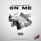 On Me - YaeDoubleo lyrics