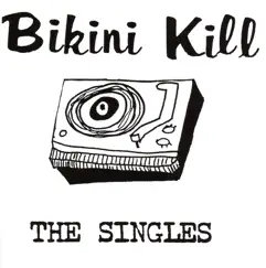The Singles by Bikini Kill album reviews, ratings, credits