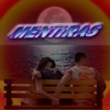 Mentiras - Single