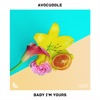 Baby I'm Yours - Single, 2020