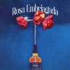 Rosa Embriagada - Single