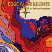 Lushlife feat. Felicia Douglass - Hessdalen Lights feat. Felicia Douglass