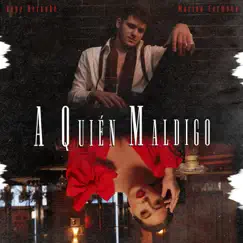 A Quién Maldigo - Single by Pepe Bernabé & Marina Carmona album reviews, ratings, credits