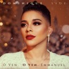 O Ven, O Ven Emmanuel - Single