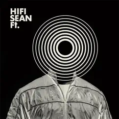 Ft. by Hifi Sean album reviews, ratings, credits