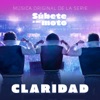 Claridad (Música Original De La Serie "Súbete A Mi Moto") - Single