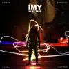 In My Yard (IMY) Remasterd - Single album lyrics, reviews, download
