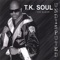 Flowers - T.K. Soul lyrics