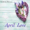 April Love - Single album lyrics, reviews, download