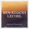 Ben Kodesh Lechol (feat. Baruch Kunstler) - Aryeh Kunstler lyrics